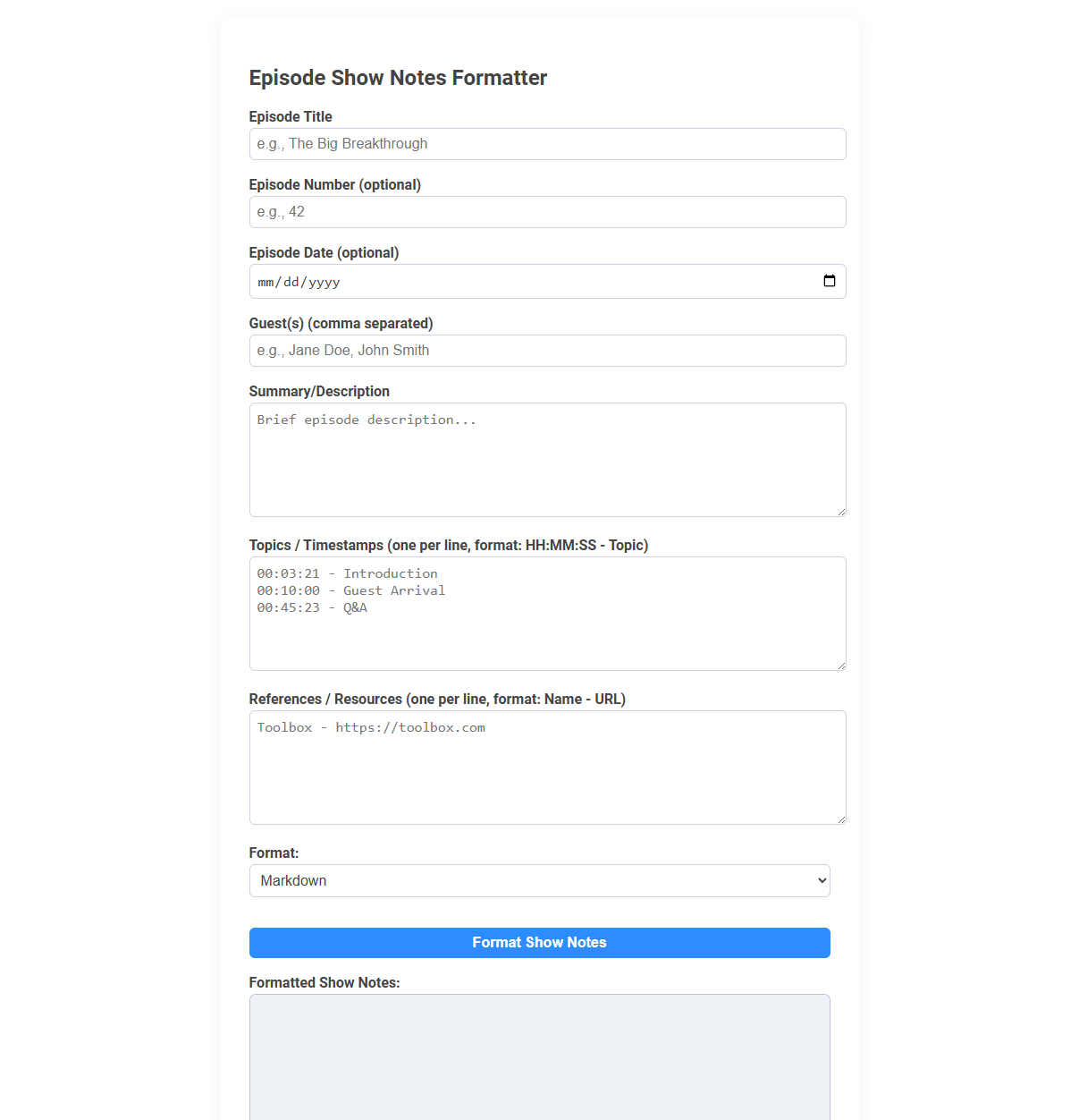 Free Online Tool for Effortless Podcast Episode Show Notes Formatting